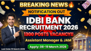 IDBI Bank 2026 — 1300 Vacancies Released! JAM & AM Notification OUT Now — Apply Fast! Job Notification