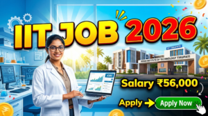 IIT Tirupati CSRC Recruitment 2026: Salary ₹56,000 | Apply Online Job Notification